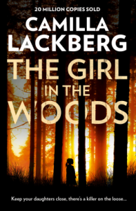 The Girl in the Woods – Camilla Läckberg