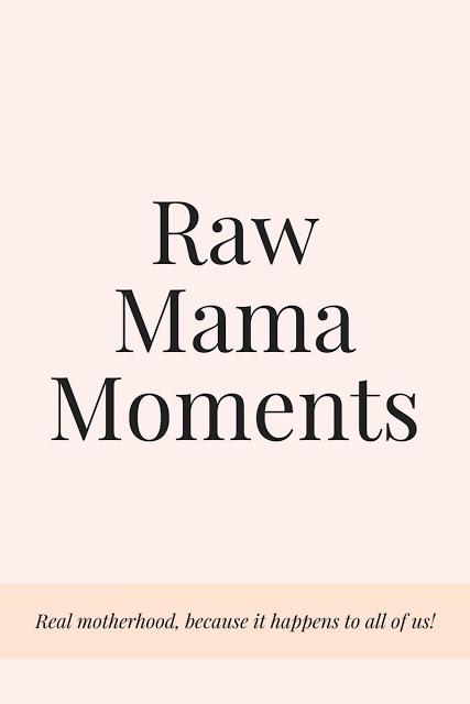 Raw Moments: Mama I Need You