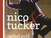 Danika Reviews Nico Tucker Rachel Gold