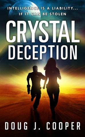 Crystal Deception by Doug J Cooper: A Superb Sci-Fi Futuristic thriller #BookReview #SciFi #Thriller