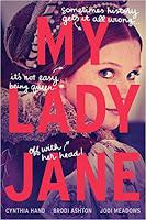 Coming in Dead Last: My Lady Jane