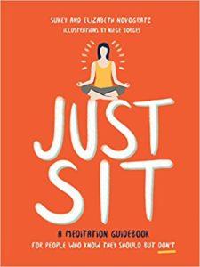 Just Sit – Meditation Made Simple