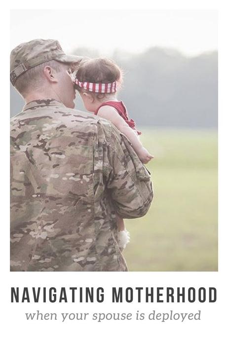Navigating motherhood when your spouse is deployed