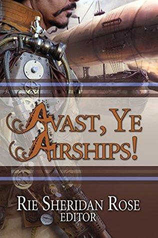 An Interesting Anthology Of Tales On Steampunk, Airships And Pirates #BookReview
