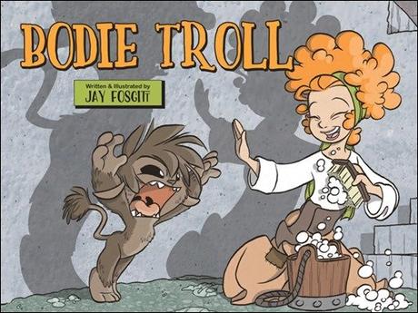 Preview: Bodie Troll OGN by Jay Fosgitt (KaBOOM!)