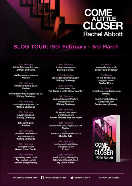 Come A Little Closer – Rachel Abbott #BlogTour #GuestPost #BookReview
