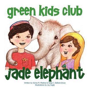 Jade Elephant: Lovely Story, Vibrant Illustrations And Great Message #greenkidsclub #BookReview #DailyPrompt