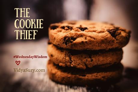 The Cookie Thief #WednesdayWisdom