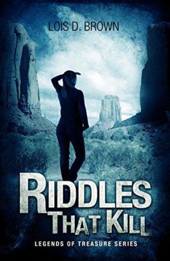 Riddles That Kill by Lois D. Brown