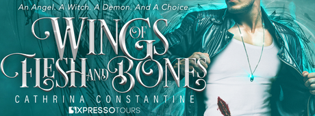 Wings of Flesh and Bones by Cathrina Constantine