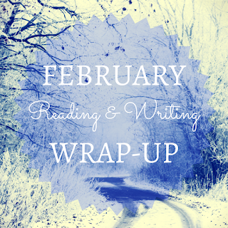 Reading and Writing Wrap-Up February