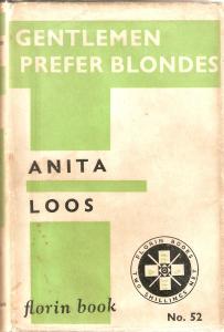 Gentlemen Prefer Blondes (1926) by Anita Loos