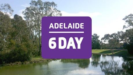 Adelaide 6 Day Race 2018