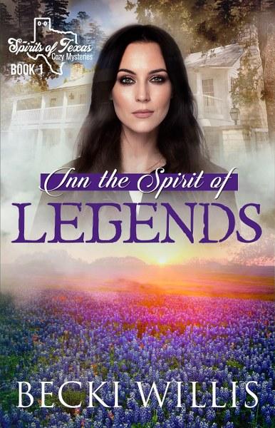 Inn the Spirit of Legends by Becki Willis