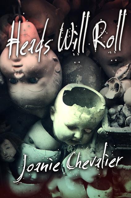 Promo Tour: Heads will Roll by Joanie Chevalier