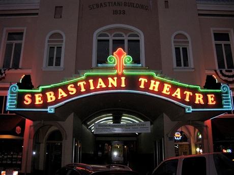 Small Town Theaters: A Gem in the Wine Country, the Sebastiani Theatre in Sonoma, California