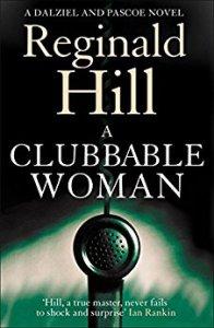 A Clubbable Woman – Reginald Hill