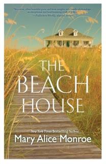 FLASHBACK FRIDAY: The Beach House by Mary Alice Monroe- Feature and Review