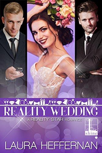 Reality Wedding (Reality Star Series Book 3) by [Heffernan, Laura]