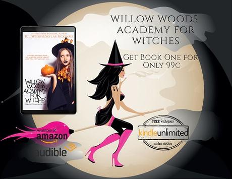 Willow Woods Academy for Witches by R.L.Weeks & Skylar Mckinzie