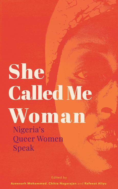 Cover Reveal for She Called Me Woman: Nigeria’s Queer Women Speak