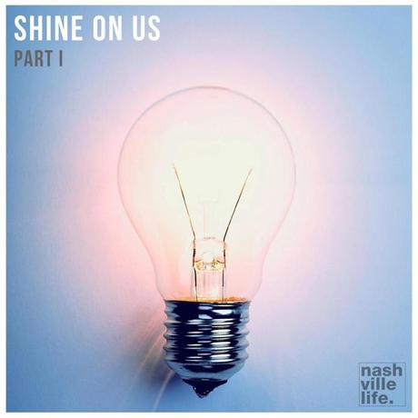 Nashville Life Music Releasing Debut Album ‘Shine On Us’ March 23rd