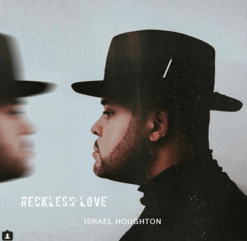 Israel Houghton ‘Reckless Love’ Tops Billboard Gospel Tracks Chart