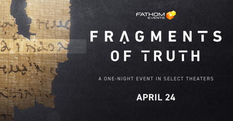 ‘Fragments of Truth’ Come to Light in New Faith-Based Documentary