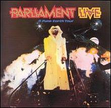 Parliament – Live P Funk Earth Tour