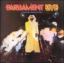 Parliament – Live P Funk Earth Tour