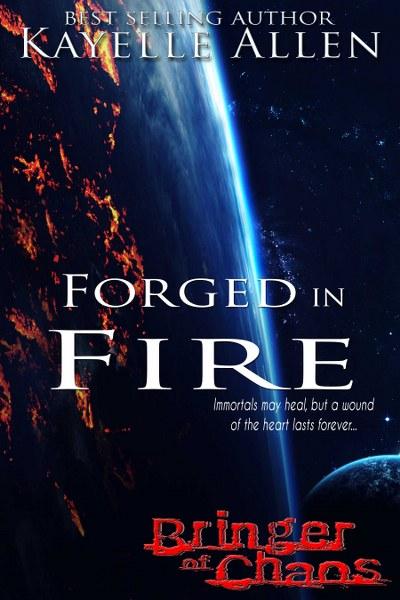 Forged in Fire by Kayelle Allen