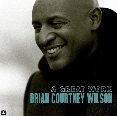 Brian Courtney Wilson ‘A Great Work’ Available Today