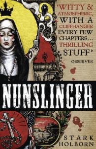 Nunslinger – Stark Holborn