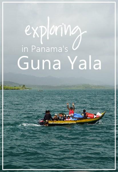 Exploring Panama’s Guna Yala