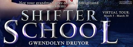 Shifter School by Gwendolyn Druyor