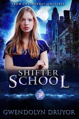 Shifter School by Gwendolyn Druyor