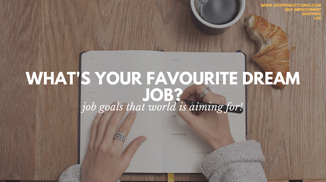 #FindingTwitter | Here Are 21 (Dream) Jobs World Is Secretly Aiming For! What's Yours?