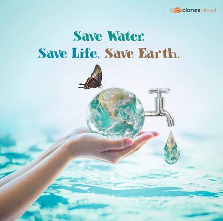 Save Water, Save Life, Save Earth