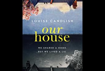 Our House – Louise Candlish - Paperblog