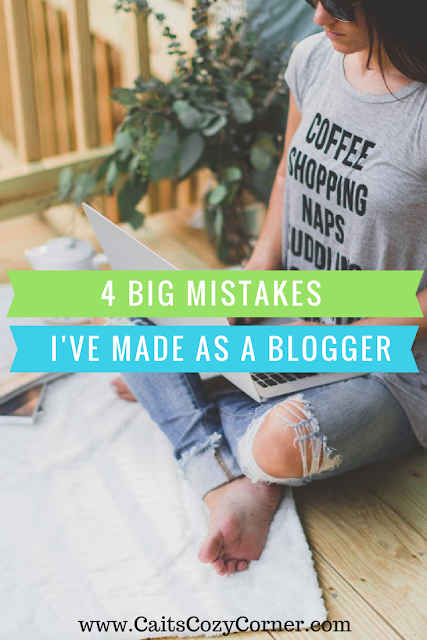 4 Big Mistakes I've Made Blogging