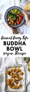 Coconut Curry Tofu Buddha Bowl - #Vegan #Glutenfree Recipe