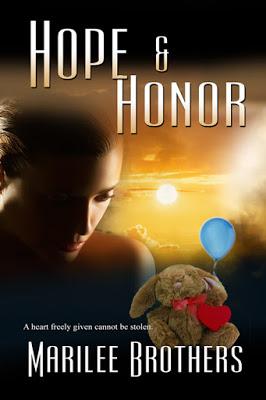 Hope and Honor  by Marilee Brothers