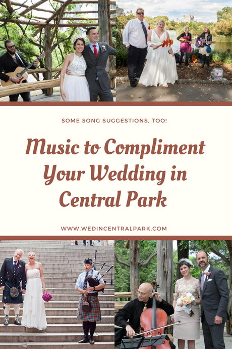 How Music Can Compliment Your Wedding in Central Park – With Song Suggestions