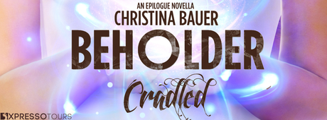 Cradled by Christina Bauer