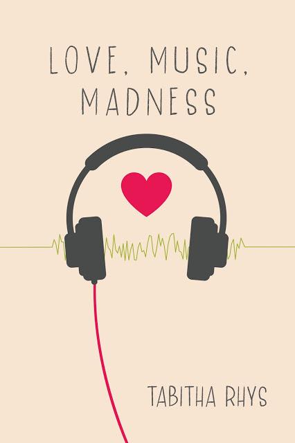 Pre-Order: Love, Music Madness by Tabitha Rhys