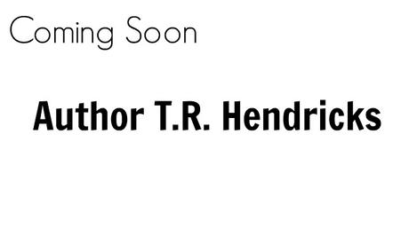 Coming Soon From Author T.R. Hendricks: Of Leap and Pledge (including guest article)