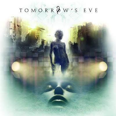 TOMORROW’S EVE - Mirror of Creation III – Project Karros