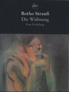Devotion – Die Widmung by Botho Strauss – A 1977 Club Review