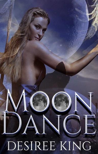 Moon Dance by Desiree King