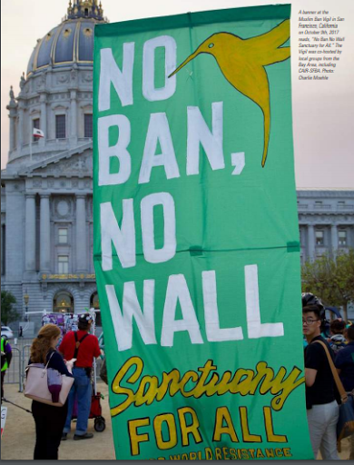 “No Ban No Wall. Sanctuary for All.” 